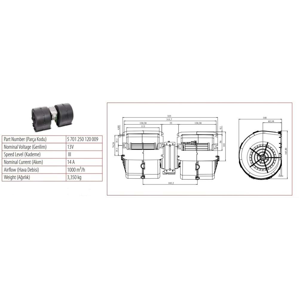 12V ÇİFTLİ KOMP 325MM 1000M3/H ÜÇ DEV DRÇ 72240018